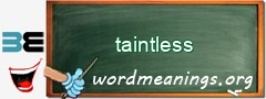 WordMeaning blackboard for taintless